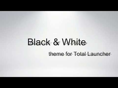 Black&White for Total Launcher video thumbnail