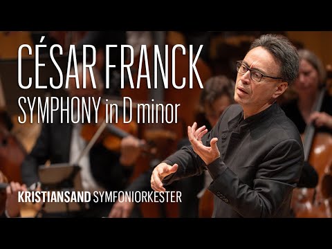 César Franck: Symphony in D Minor - Ken-David Masur