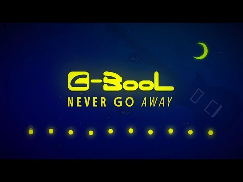 C-BooL - Never Go Away (Lyric Video)