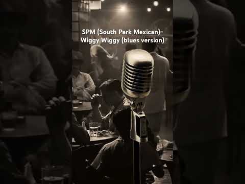 SPM (South Park Mexican)-wiggy wiggy (blues version)#spm #dopehouserecords #screwston #blues