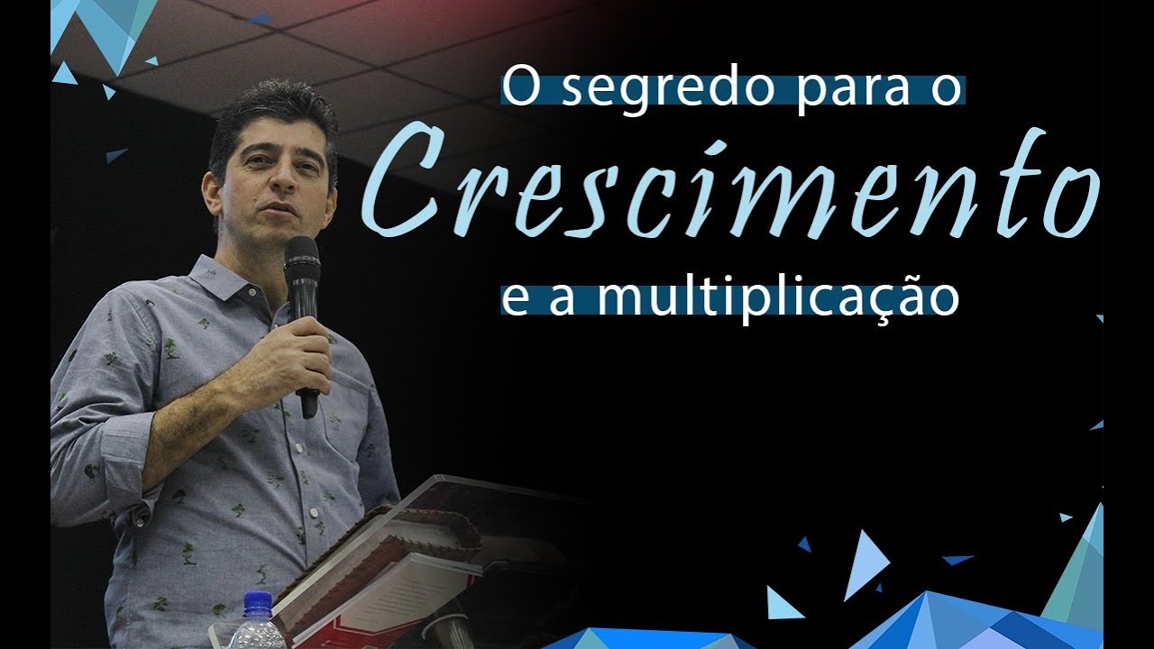 O segredo para o CRESCIMENTO e a  MULTIPLICAÇÃO - (Conferência F5)  Josué Valandro Jr.