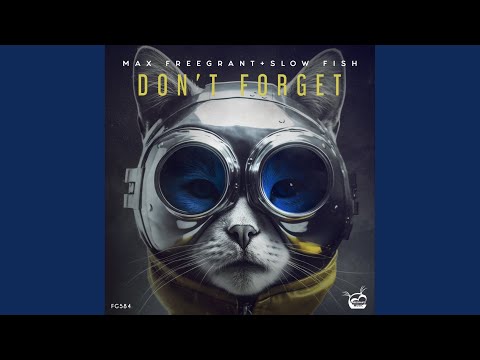Don't Forget (Extended Mix)