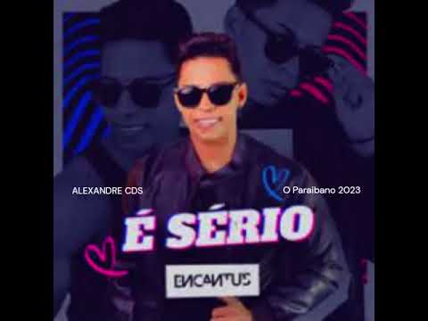 Banda Encantu's - É Sério (A Música da Lary) 2023