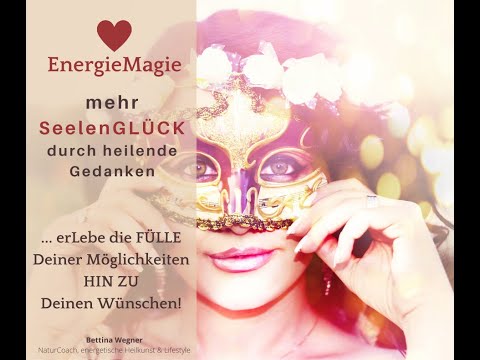 SeelenGLÜCK durch heilende Gedanken Tag5 HIN ZU Impulse