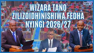 Wizara tano zilizoidhinishiwa fedha nyingi 2026-27