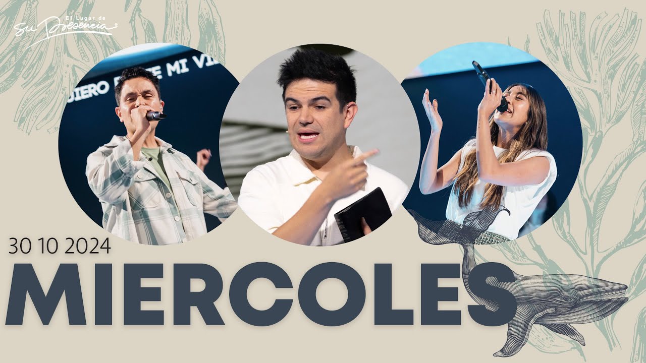 🔴 Reunión Miércoles en Su Presencia (Prédica y Alabanza) 🌎🌍🌏 - 30 Octubre 2024