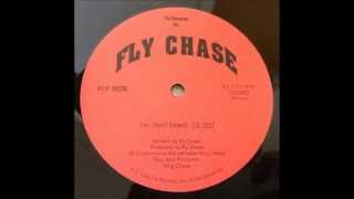 Fly Chase ~ I'm The!! Man!! ~ Fly 1993 LI NYC Milez Miles