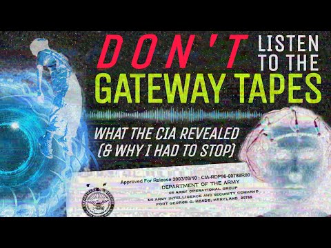 Don’t Listen to the Gateway Tapes: This Is What the CIA Says (& Why I Stopped)