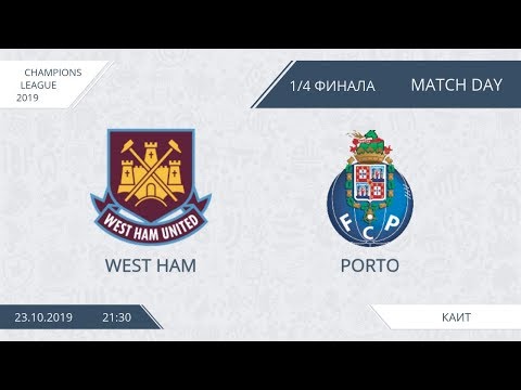 AFL19. Champions League. 1/4. West Ham - Porto.