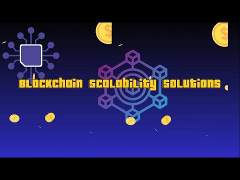 Scaling Blockchain: The Solutions Explained