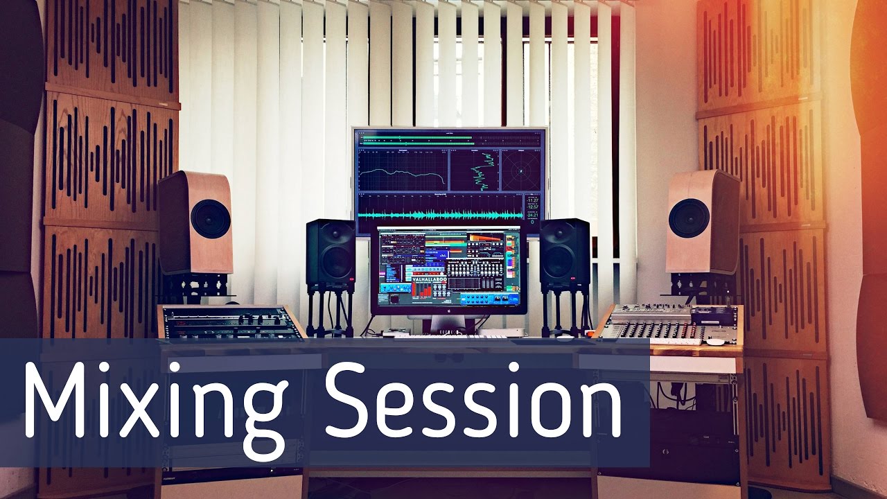 Mixing Session