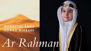 Download lagu Murottal Anak Bacaan Merdu Surah Ar Rahman - Ahmad Misbahi mp3
