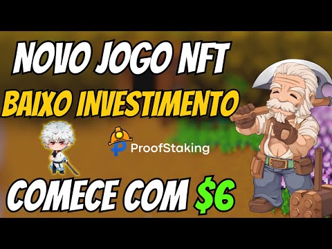 🚨GANHE 5$ GRATIS -COMECE COM $6 - BAIXO INVESTIMENTO - PROOFSTAKING - NUEVO NFT- JOGO NFT - NOVO NFT