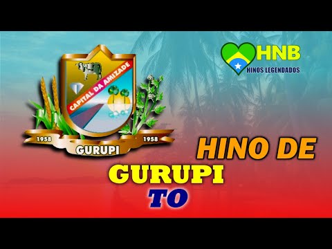 Hino de Gurupi - Tocantins | Legendado
