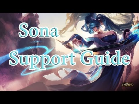 Sona Season 7 Support Guide | League of Legends