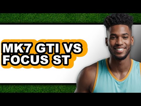 MK7 GTI VS Focus ST - Which is Better?