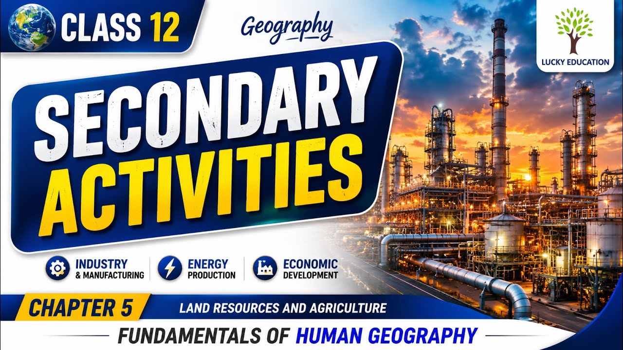 Secondary Activities  Introduction - Class 12 Geography