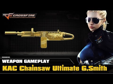 CrossFire VN - KAC Chainsaw Ultimate Goldsmith