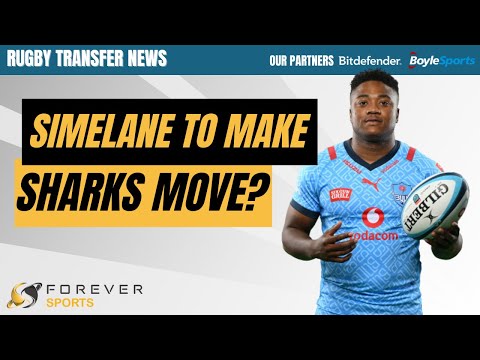 SIMELANE LOOKING FOR SHARKS MOVE? | Rugby Transfer News