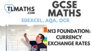 GCSE Maths: N13-13 [Currency Exchange Rates]