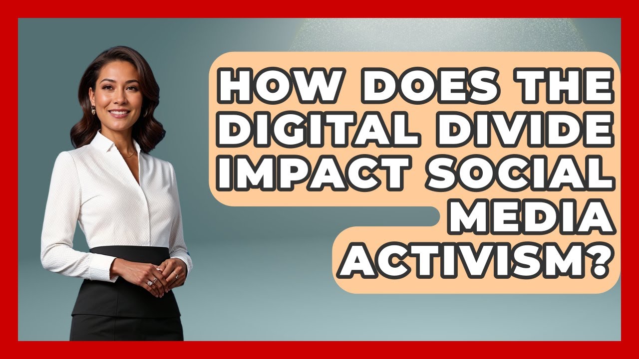 How Does The Digital Divide Impact Social Media Activism? - Gender Equality Network