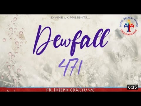 Dewfall 471 - if you really want holy Spirit, listen to this