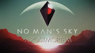 No Man&#39;s Sky: A Postmortem