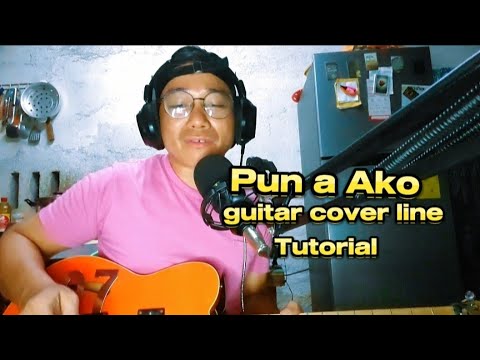 Pun a Ako. guitar Cover, line  tutorial🙏♥️