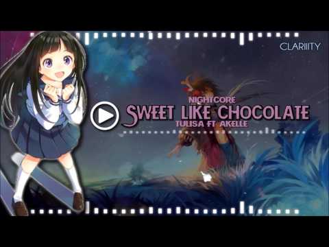Nightcore l Sweet Like Chocolate l Tulisa (ft. Akelle)