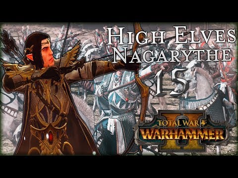 Alith Anar's Moonbow! | WARHAMMER 2: Total War (Nagarythe) - The Queen and The Crone #15
