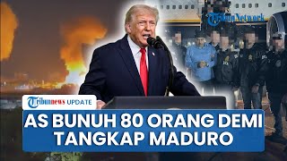 80 Orang Dibunuh Tentara AS demi Tangkap Presiden Venezuela, Tentara dan Warga Sipil Bergelimpangan