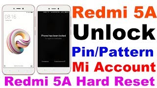 Redmi 5A Unlock Pattern | Pinlock | Hard Reset Redmi 5A | Remove MI Account Redmi 5A | Without PC 💻