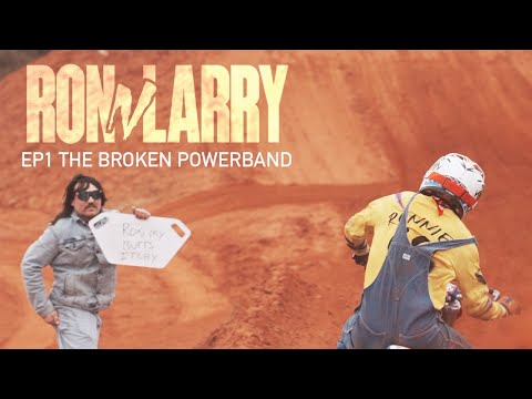 Ron N Larry - EP1 The Broken Powerband