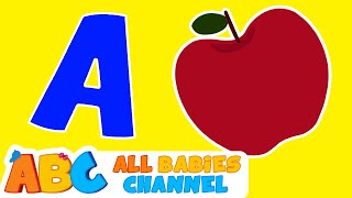 ABC Songs For Children | ABC Phonics Song | Nursery Rhymes | All Babies Channel