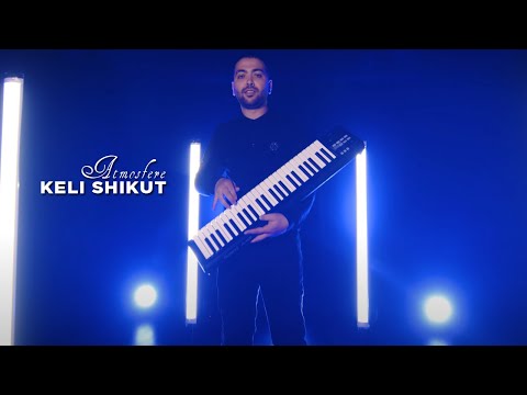 Keli Shikut - Atmosfere
