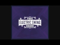 The Electric Swing Circus - Harvey - Electro Swing ...