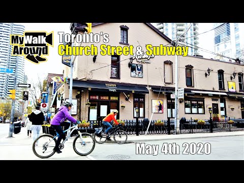Church Street Toronto pandemic walk filmed in 4k on May 4 2020 (Toronto 4k video)