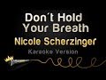 Nicole Scherzinger - Don't Hold Your Breath ...