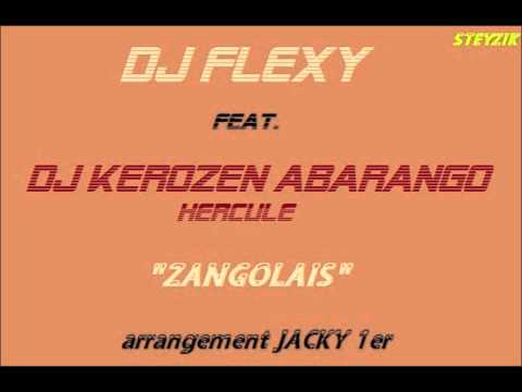DJ Flexy ft DJ Abarango Kerozene - "Courage/Zangolais"