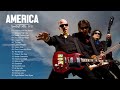 A M E R I C A Greatest Hits Full Album | Best Songs Of A M E R I C A america Playlist 2021