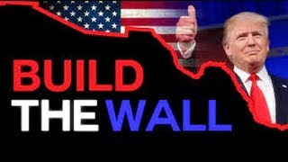 BREAKING Trump Promises made Promises Kept USA Mexico Wall being built October 27 2018 News