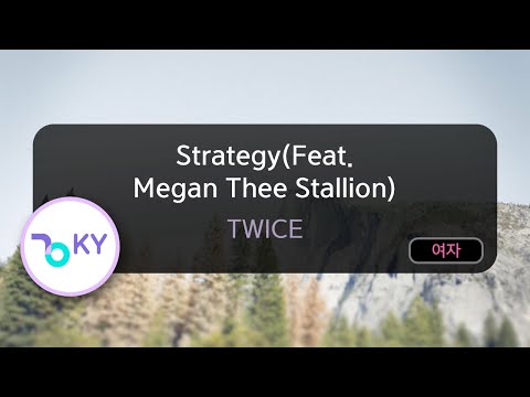 Strategy(Feat. Megan Thee Stallion) - TWICE (KY.74652) / KY KARAOKE