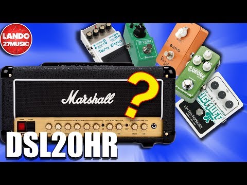 the Marshall DSL20HR and FX Pedals