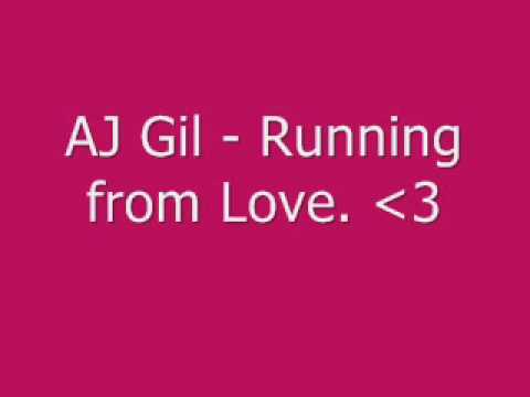 AJ Gil - Running from Love..wmv