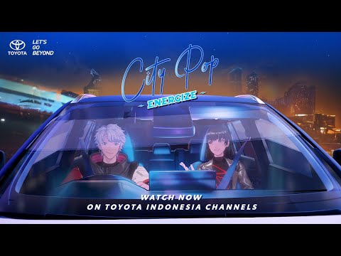 1000 Tahun Lamanya Toyota City Pop - Energize - Music Video