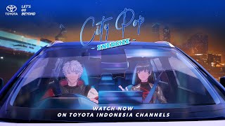 1000 Tahun Lamanya Toyota City Pop - Energize - Music Video