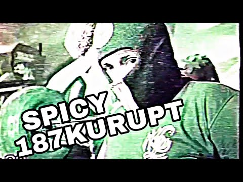 187KURUPT - SPICY OFFICIAL VIDEO