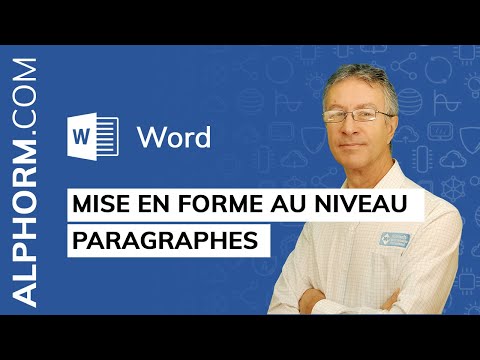 Mise en forme au niveau paragraphes sous Word 2019 Vidéo Tuto