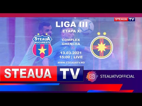 Steaua București - Fcsb 2 | LIGA III |