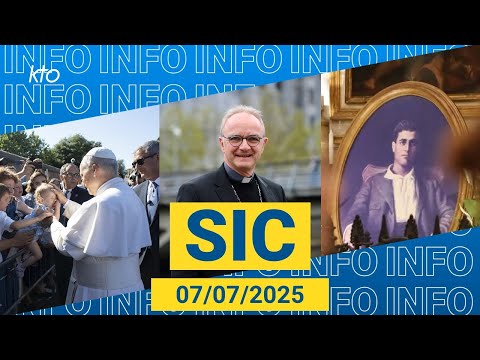 #MgrVerny #LéonXIV #Frassati || #SIC du 7 juillet 2025